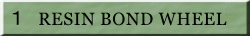 �P�@RESIN BOND WHEEL